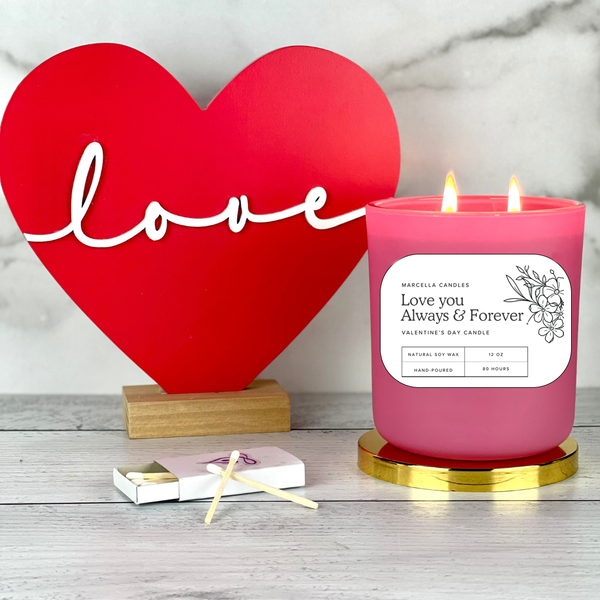 Love Always & Forever Valentine's Day Candle